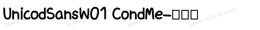 UnicodSansW01 CondMe字体转换 UnicodSansW01 CondMe字体转换